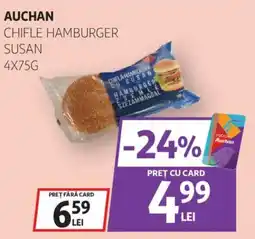 Auchan Auchan chifle hamburger susan Ofertă