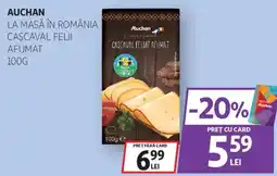 Auchan Auchan cașcaval felii afumat Ofertă