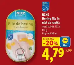 Lidl Nixe hering file în ulei de rapiță Ofertă