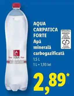Lidl Aqua Carpatica Forte Apă minerală carbogazificată Ofertă