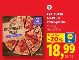Lidl Trattoria Alfredo Pizza Speciale Ofertă