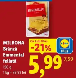 Lidl Milbona brânză emmental feliată Ofertă