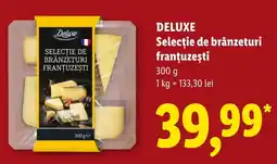Lidl Deluxe selecție de brânzeturi franțuzești Ofertă