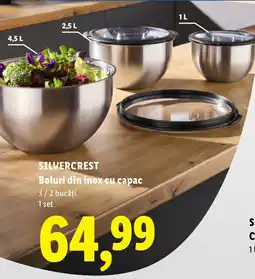 Lidl Silvercrest boluri din inox cu capac Ofertă