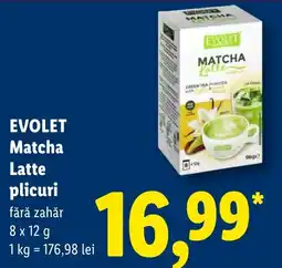Lidl Evolet Matcha Latte plicuri Ofertă