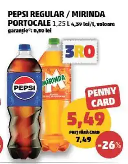 Penny PEPSI regular/MIRINDA portocale Ofertă