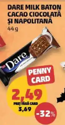 Penny DARE MILK BATON CACAO CIOCOLATĂ ȘI NAPOLITANĂ Ofertă