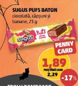 Penny SUGUS PUFS BATON Ofertă