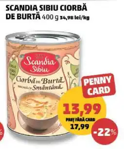 Penny SCANDIA SIBIU Ciorbă de burtă Ofertă