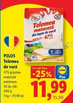 Lidl Pilos Telemea de vacă Ofertă