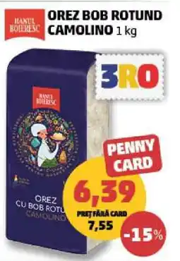 Penny OREZ BOB ROTUND CAMOLINO 1 kg Ofertă