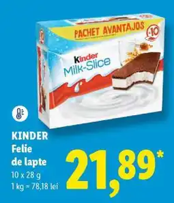 Lidl KINDER FELIE DE LAPTE Ofertă