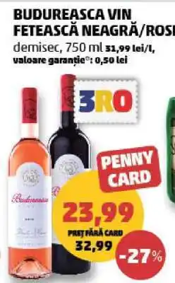 Penny BUDUREASCA VIN FETEASCĂ NEAGRĂ/ROSE Ofertă