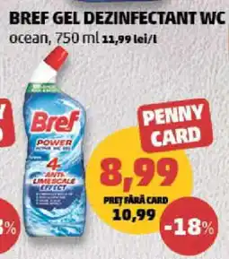 Penny BREF GEL DEZINFECTANT WC Ofertă