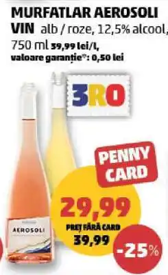 Penny Murfatlar Aerosoli Vin Ofertă