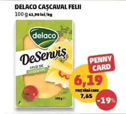 Penny DELACO CAȘCAVAL FELII Ofertă