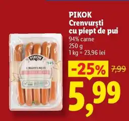 Lidl PIKOK Crenvurști cu piept de pui Ofertă