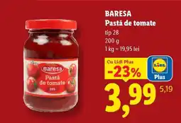 Lidl Baresa Pastă de tomate Ofertă