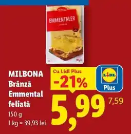 Lidl MILBONA Brânză Emmental feliată Ofertă
