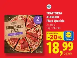 Lidl Trattoria Alfredo Pizza Speciale Ofertă
