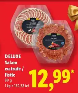 Lidl DELUXE Salam cu trufe / fistic Ofertă