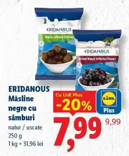 Lidl ERIDANOUS Măsline negre cu sâmburi Ofertă