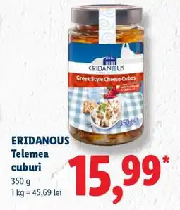 Lidl ERIDANOUS Telemea cuburi Ofertă