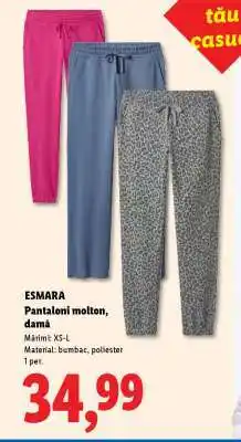 Lidl ESMARA Pantaloni molton, damă Ofertă