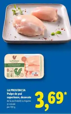 Lidl LA PROVINCIA Pulpe de pui, superioare, dezosate Ofertă