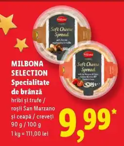 Lidl MILBONA SELECTION Specialitate de brânză Ofertă