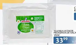 Unicarm Telemea vetisor proaspata de vaca vrac Ofertă