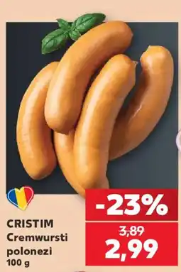 Kaufland Cristim cremwursti polonezi Ofertă