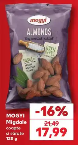 Kaufland Mogyi migdale coapte si sarate Ofertă