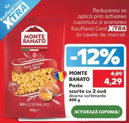 Kaufland Monte Banato Paste scurte cu 2 ouă Ofertă
