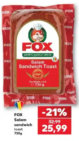 Kaufland Fox salam sandwich toast Ofertă