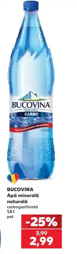 Kaufland Bucovina apa minerala naturala carbo gazificata Ofertă
