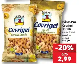 Kaufland Băneasa covrigei taralli clasic Ofertă