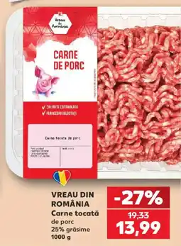 Kaufland Vreau din România Carne tocată de porc Ofertă