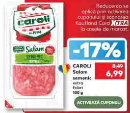 Kaufland Caroli Salam semenic extra Ofertă
