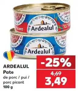 Kaufland Ardealul Pate de porc / pui / porc picant Ofertă