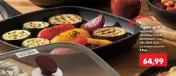 Kaufland Tigaie grill Ofertă