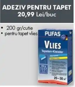 Diego Pufas adeziv pentru tapet vlies Ofertă