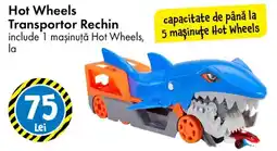 TEDI Hot Wheels Transportor Rechin Ofertă