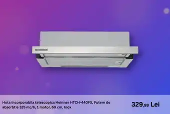 Heinner Hota incorporabila telescopica HTCH-440FS