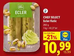 Lidl Chef Select Ecler fistic Ofertă