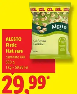 Lidl Alesto Fistic fără sare Ofertă