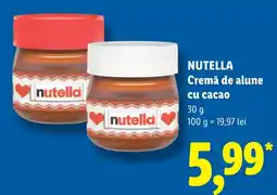 Lidl Nutella cremă de alune cu cacao Ofertă