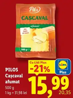 Lidl Pilos Cașcaval afumat Ofertă