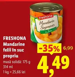 Lidl Freshona mandarine felii în suc propriu Ofertă