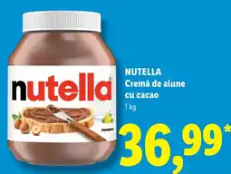 Lidl Nutella cremă de alune cu cacao Ofertă